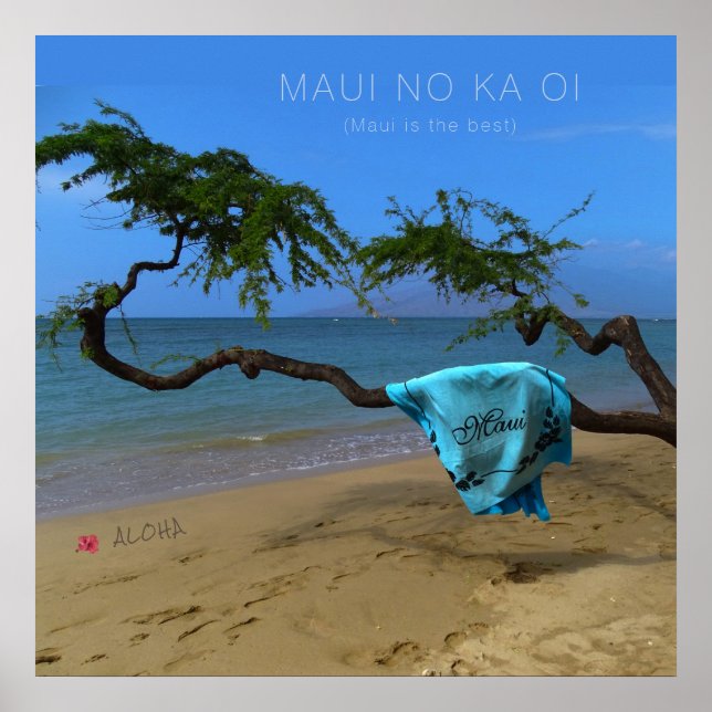 Maui No Ka Oi (anpassade) Poster (Framsidan)