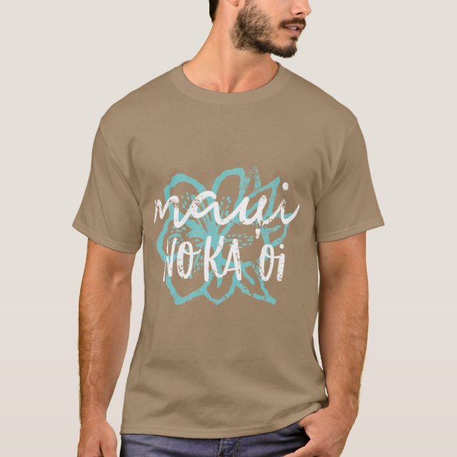 Maui No Ka Oi Stor Storlek T Shirt (Framsida)