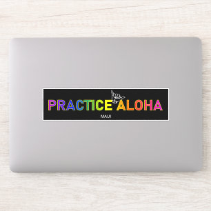 Maui - Practice Aloha Shaka (Vänta lös) Klistermärken