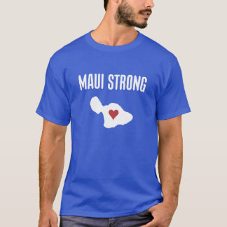 Maui Starkt Hjärta Hawaii Stark Maui Skogsbrand Hj T Shirt