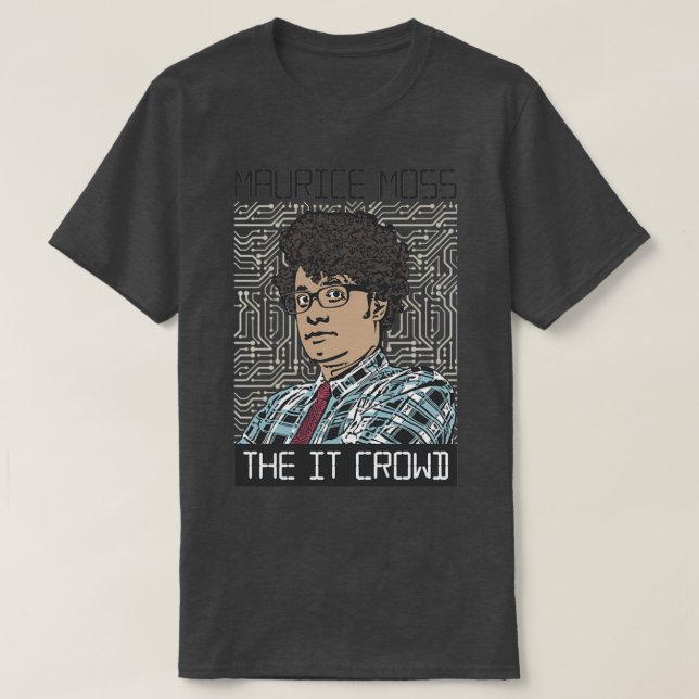 Maurice Moss The IT Crowd T Shirt (Design framsida)