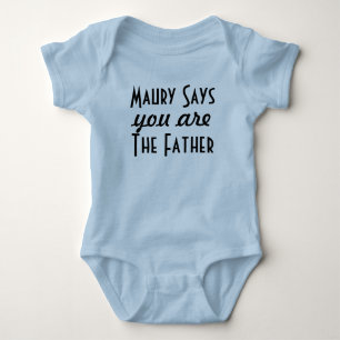 Maury något att säga är du fadern t shirt