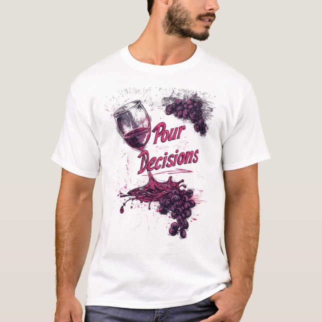 Mauvaises Décisions 🍇 T Shirt (Framsida)