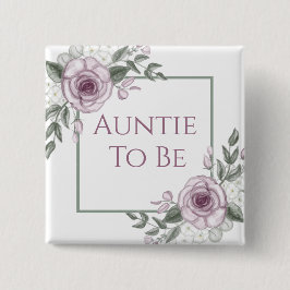 Mauve Ro, Auntie att vara, Baby Shower Knapp