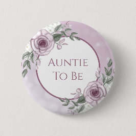 Mauve Ro, Auntie att vara, Baby Shower Knapp