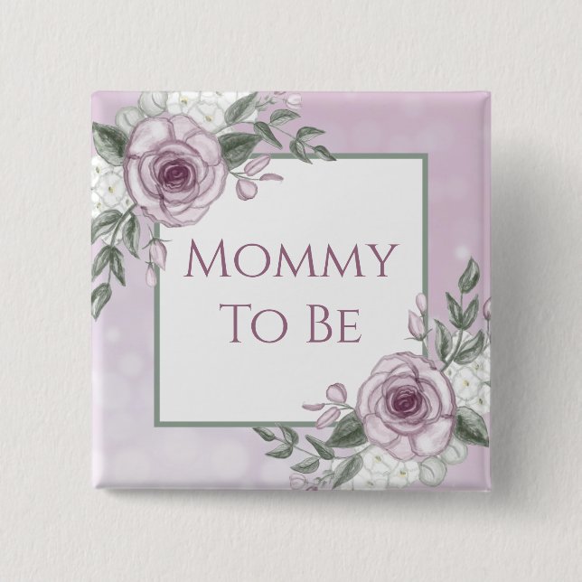 Mauve Ro, Mamma att vara, Baby Shower Button Knapp (Framsida)