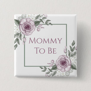 Mauve Ro, Mamma att vara, Baby Shower Button Knapp
