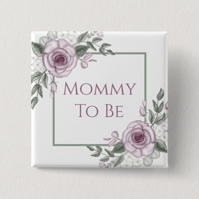 Mauve Ro, Mamma att vara, Baby Shower Button Knapp (Framsida)