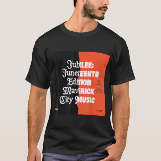 Maverick City Music Jubilee T Shirt