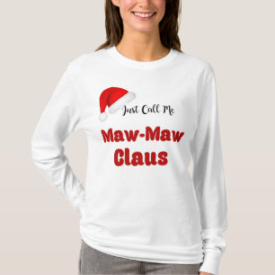 Maw-Maw Claus jul T Shirt