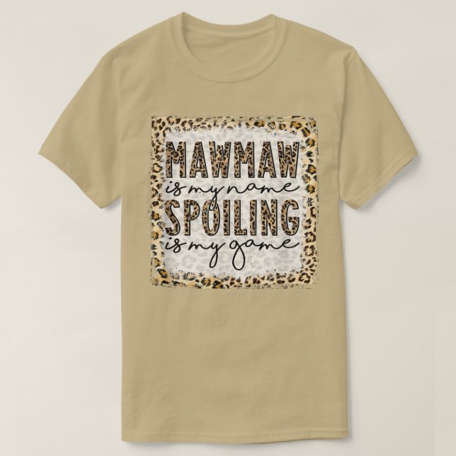 Mawmaw är min Namn-spill.. är min spelmaw. T Shirt (Design framsida)