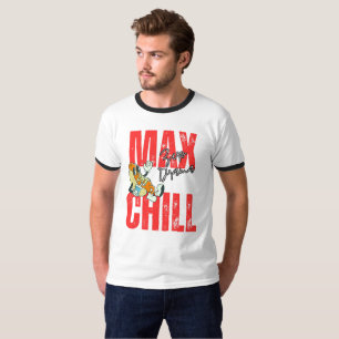 Max Chill, Noll Drama T Shirt