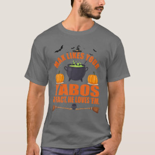Max gillar dina yabos i själva verket att Kärlek T Shirt