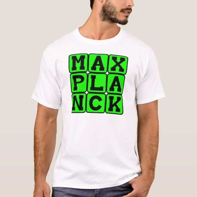 Max Planck, teoretisk fysiker Tröja (Framsida)
