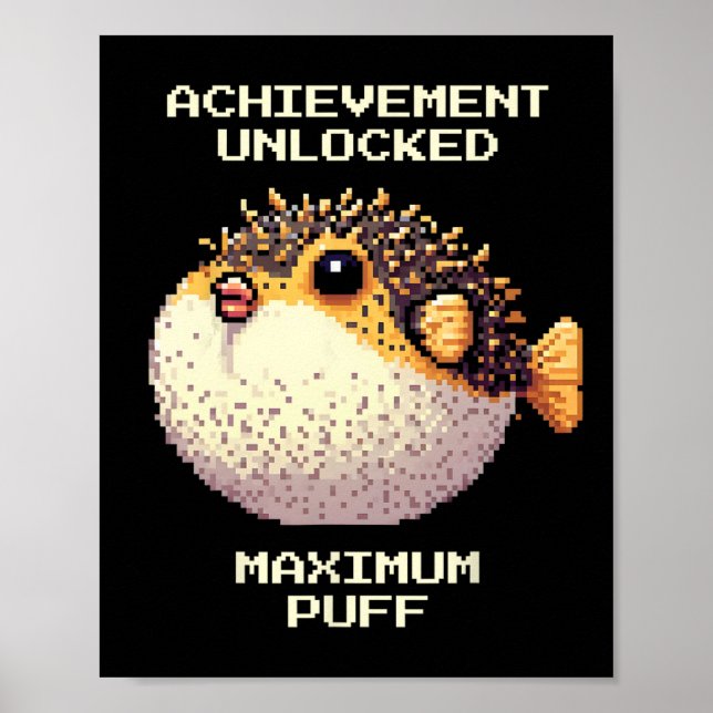 Max Puff Achieved Pixel Pufferfish Retro Gamer Art Poster (Framsidan)