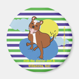 Max & Willamena | Runt magnet med 2 fjärdedels kan