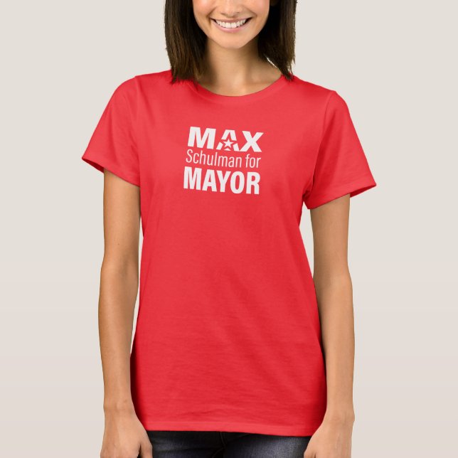 MaxForMayor Red Tee Shirt (Framsida)
