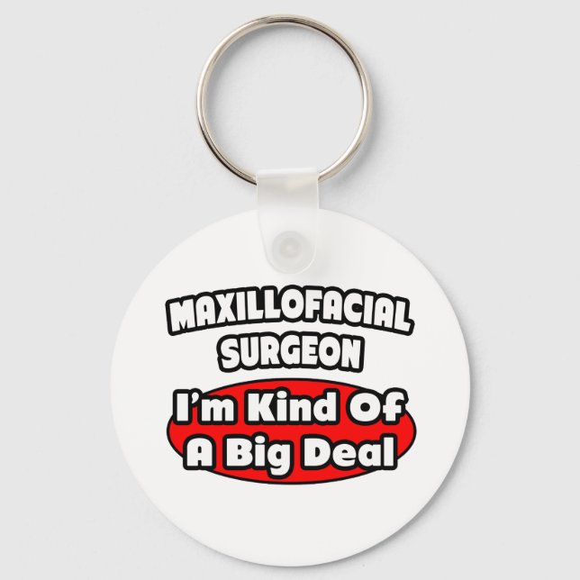 Maxillofacial Surgeon...Big Deal Nyckelring (Framsida)