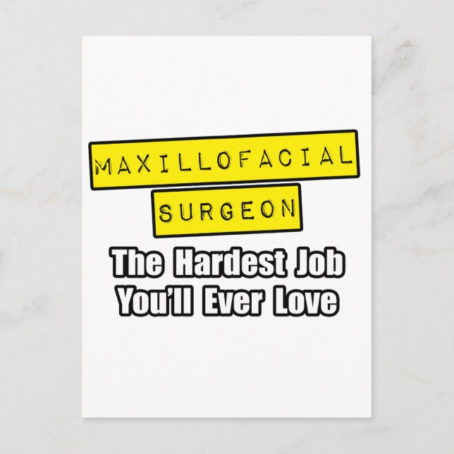 Maxillofacial Surgeon ...svåraste jobbet Vykort (Framsida)
