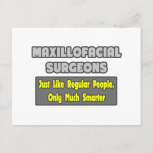Maxillofacial Surgeons ...Smarter Vykort