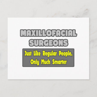 Maxillofacial Surgeons ...Smarter Vykort