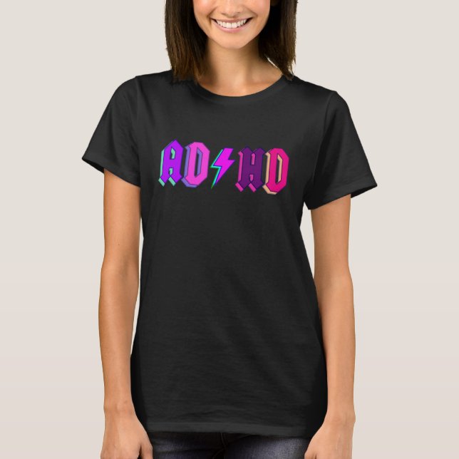 Maximalistisk, brant, färgstark ADHD-medvetenhet T Shirt (Framsida)