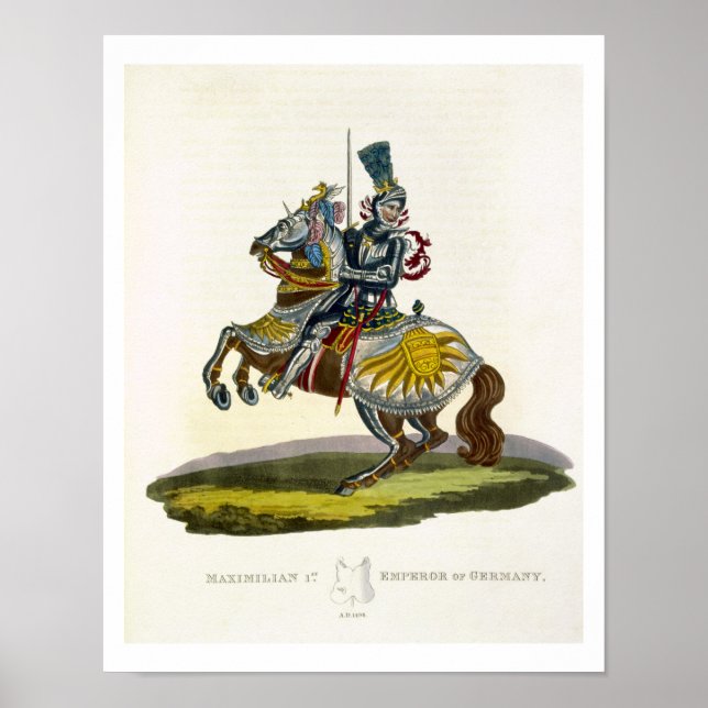 Maximilian I, Kung av Tyskland och Heliga Roman Em Poster (Framsidan)