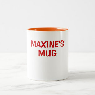 MAXINES MUGG