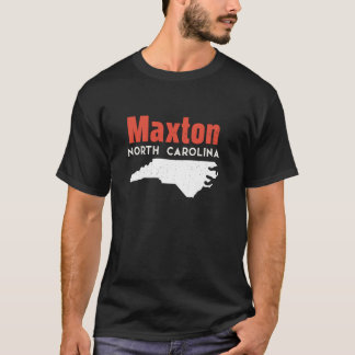 Maxton North Carolina Förenta staterna State Ameri T Shirt