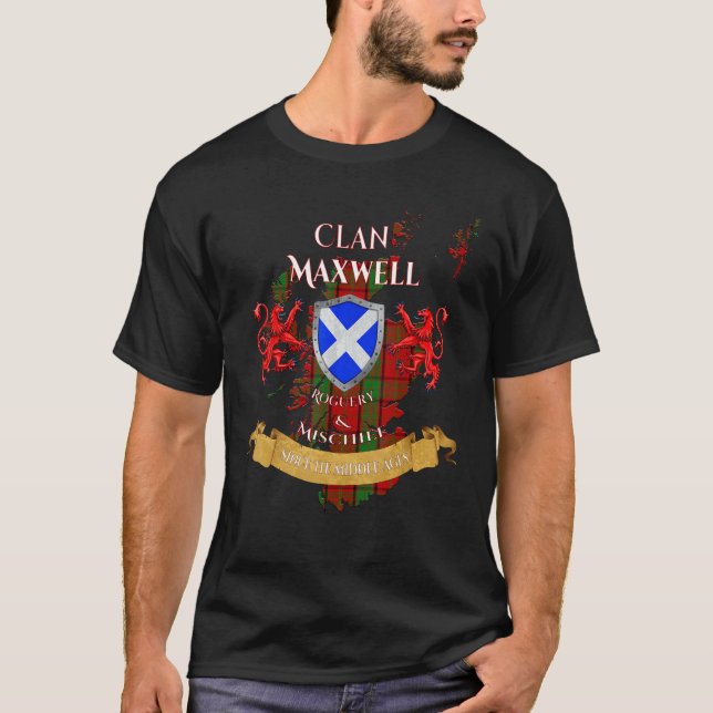 Maxwell Scottish Family Clan Middle Ages Mischief T Shirt (Framsida)