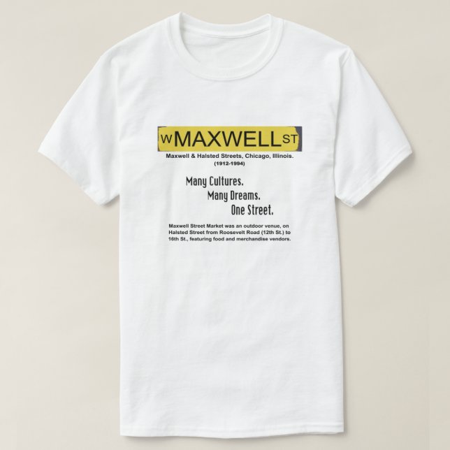 Maxwell Street Market, Chicago, Illinois T Shirt (Design framsida)