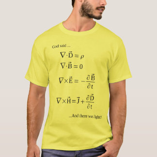 Maxwells Eqns (guden sade, "låt där är ljust"), T-shirt