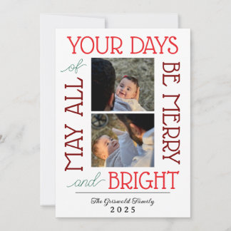 May All Your Days Be Merry & Bright Card Julkort