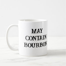 may contain bourbon funny kaffemugg