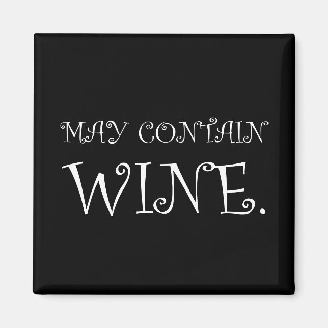 May Contain Vin Funny White Magnet (Framsidan)