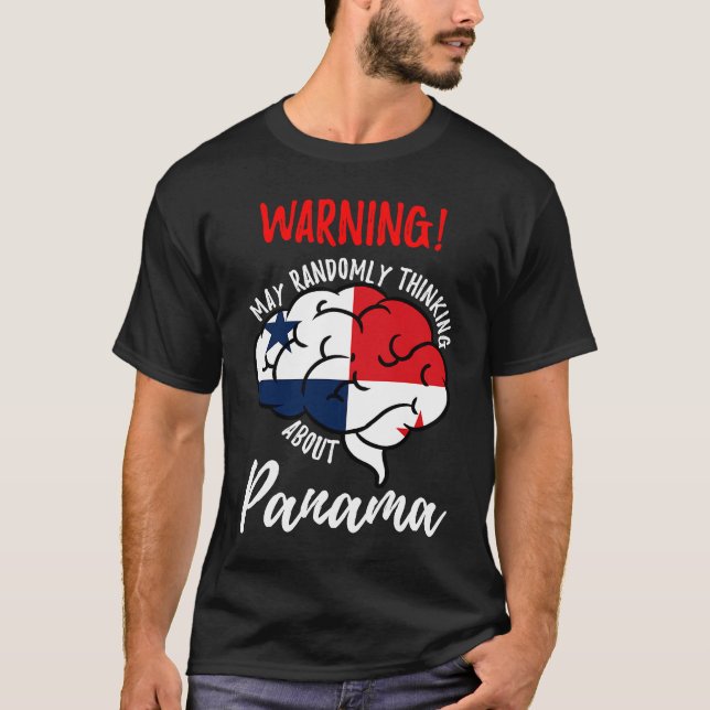 May Randomly Thinking About Panama Panamanian T Shirt (Framsida)