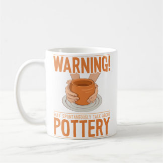 May Spontaneously Talk About Pottery Wheel Hobby P Kaffemugg