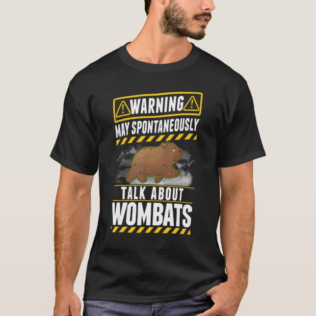May spontaneously talk about Wombats T Shirt (Framsida)
