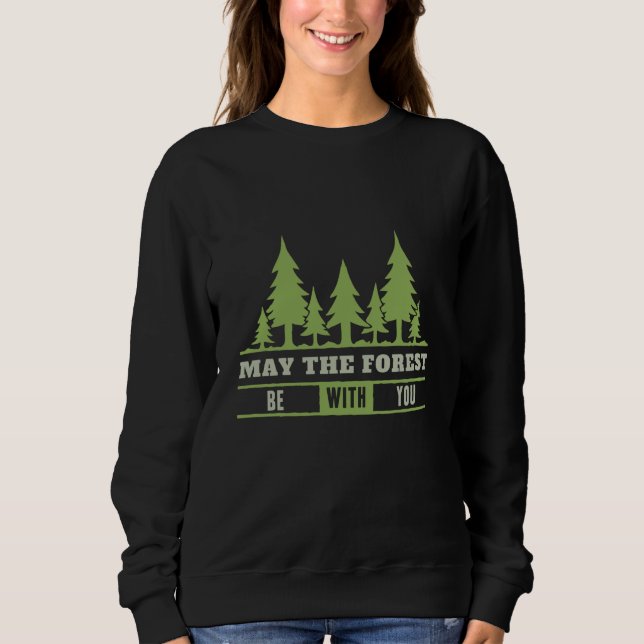 may the forest be with you t shirt (Framsida)