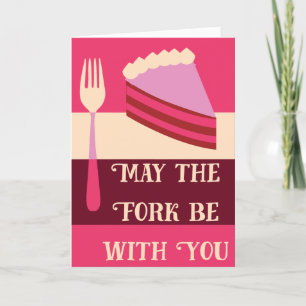 May the Fork Be with You Rosa Födelsedagskort Kort