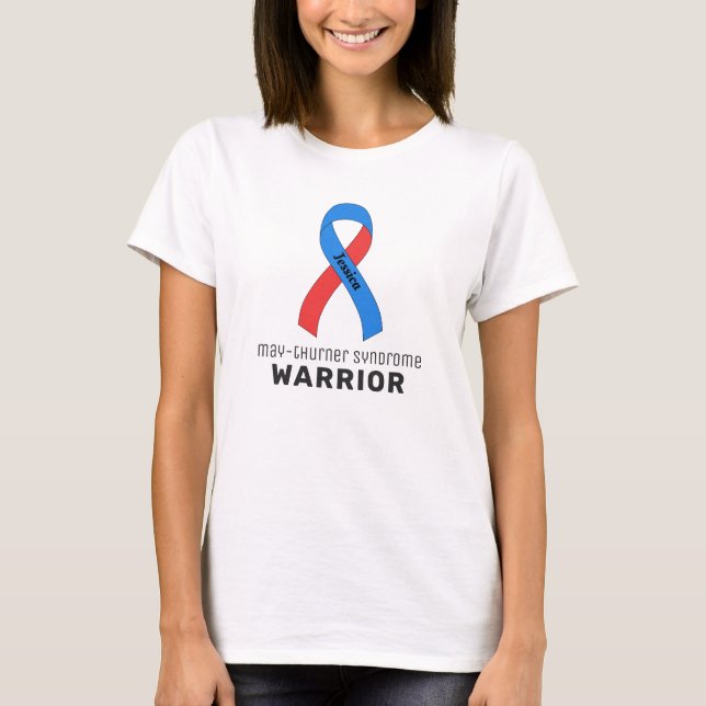 May-Thurner Syndrome Warrior Ribbon White T-Shirt (Framsida)