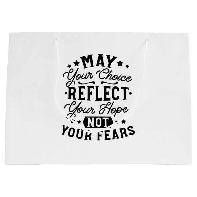 May Your Choice Reflect Your Hope Citat (Framsidan)