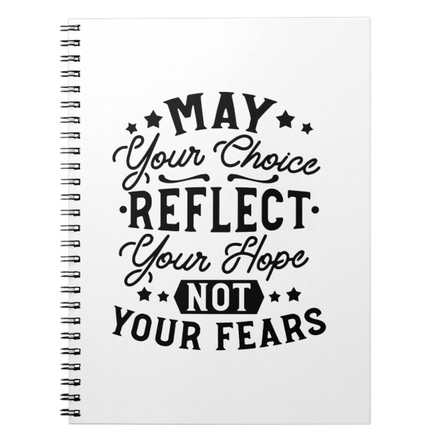 May Your Choice Reflect Your Hope Citat Anteckningsbok (Framsidan)