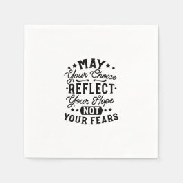 May Your Choice Reflect Your Hope Citat Pappersservett