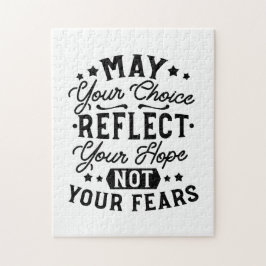 May Your Choice Reflect Your Hope Citat Pussel