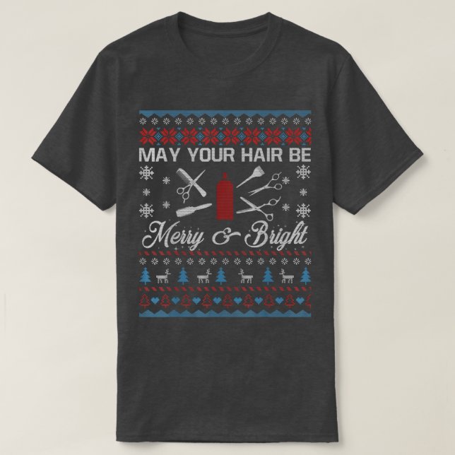 May Your Hair Be Merry And Bright Hairstyles Styli T Shirt (Design framsida)