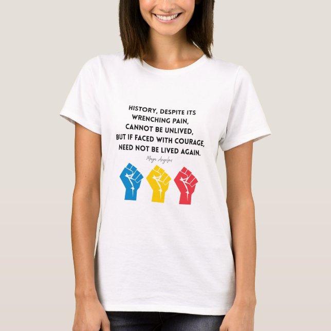 Maya Angelou Quote History Courage DR Kongo DRC T Shirt (Framsida)