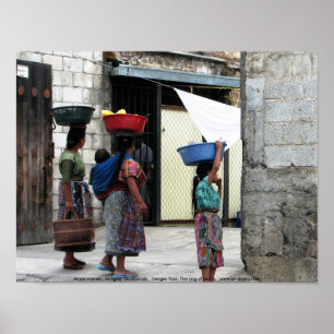Mayakvinnor, Antigua, Guatemala Poster