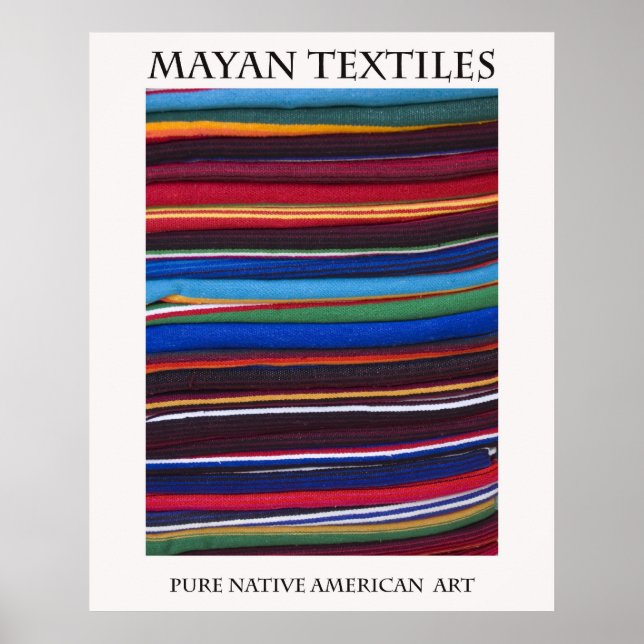 Mayan Textiles Pure Native American Poster (Framsidan)