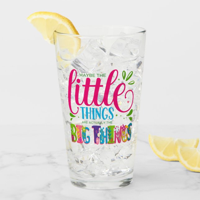 Maybe The Little Things Are Actually The Big Thing Glaskopp (Framsida Ice)